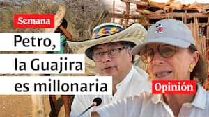 "La Guajira no es pobre. Aquí lo que hay es plata": Salud Hernández-Mora