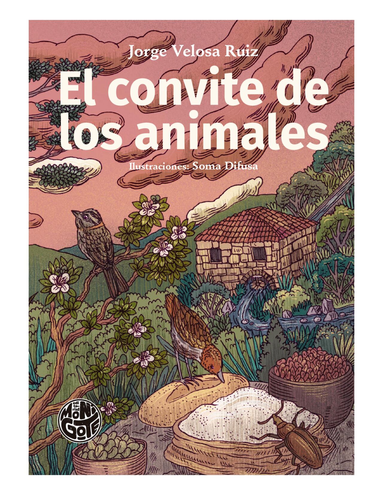 Portada del nuevo libro de Jorge Velosa "El convite de los animales." La ilustración es de Soma Difusa. Cortesía de Editorial Monigote