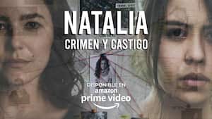 Natalia Crimen y Castigo Serie Natalia Ponce de León