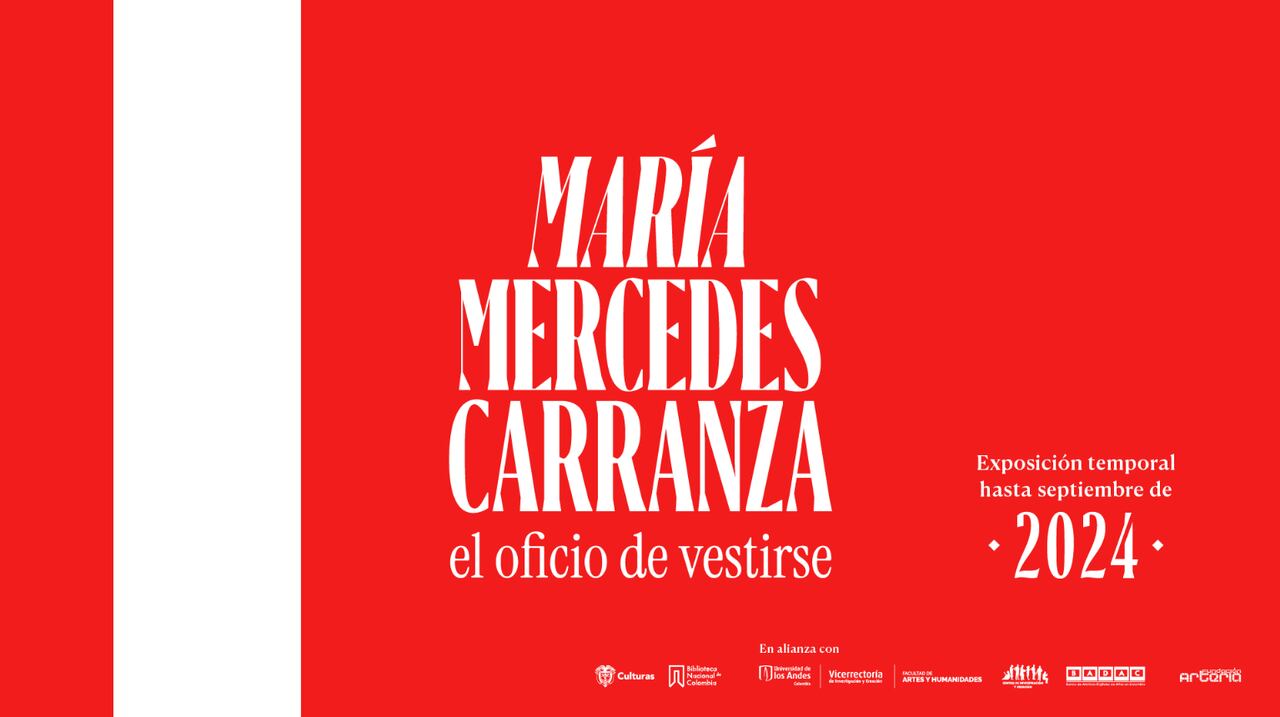 ‘María Mercedes Carranza, el oficio de vestirse’ llega a la Biblioteca Nacional de Colombia.