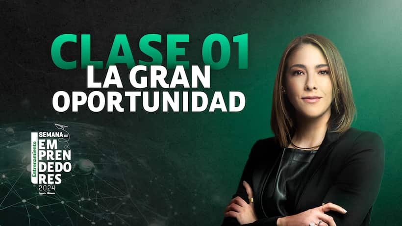 Clase 01 La gran oportunidad