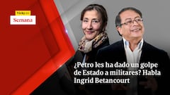 ¿Petro les ha dado un golpe de Estado a militares? Habla Ingrid Betancourt