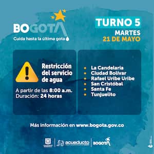 Turno 5 del racionamiento de agua en Bogotá. 21 de mayo.